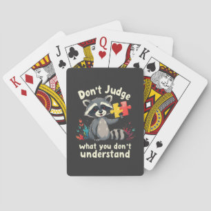 Don't Judge What You Don't Understand Autism  Playing Cards