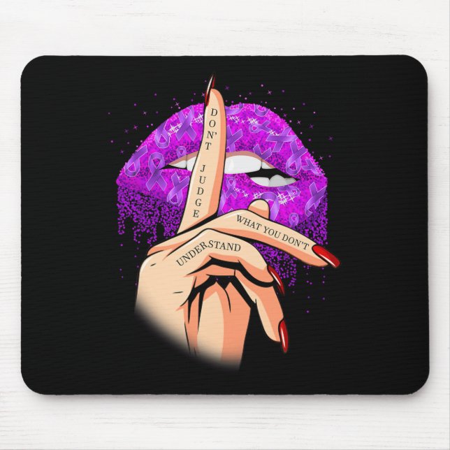 Don't Judge What You Don't Understand Fibromyalgia Mouse Pad (Front)