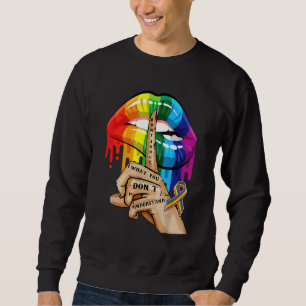Don't Judge What You Don't Understand Lgbt Pride L Sweatshirt