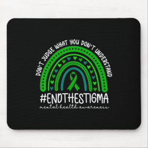 Dont Judge What You Dont Understand Mental Health Mouse Pad