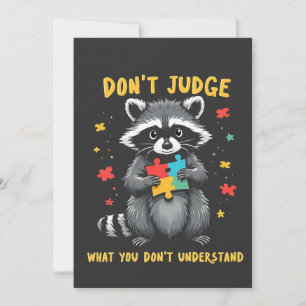Don't Judge What You Don't Understand Racoon Announcement