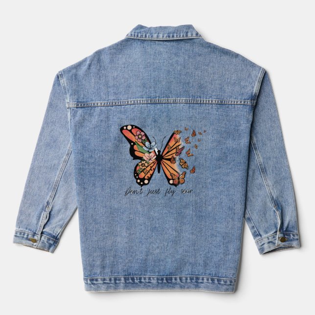 Dont Just Fly Soar Butterflies Denim Jacket (Back)