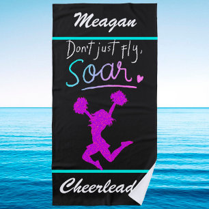 Don't just fly, Soar! Girls Cheerleading   Beach Towel