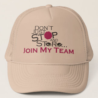 Don't Just Stop Trucker Hat