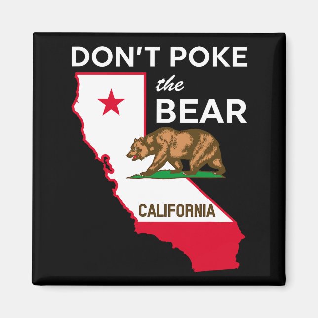 Dont Ke The Bear California Republic Design  Magnet (Front)