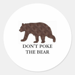 Dont Ke The Bear  Classic Round Sticker