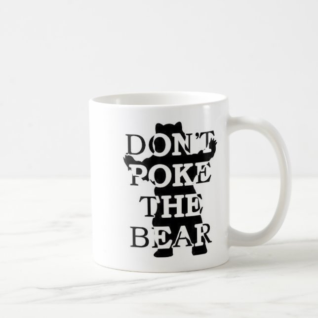 Don't Ke The Bear  Coffee Mug (Right)