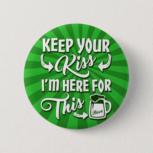 Don't Kiss Me Funny Irish 6 Cm Round Badge (Front)