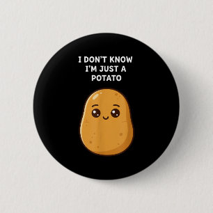 Don't know a potato funny potato cartoon food veg 6 cm round badge