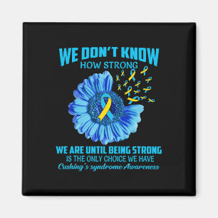 Don't Know How Strong Cushing's Syndrome Magnet