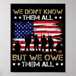 Dont Know Them All But We Owe Them All USA Poster