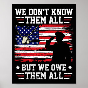 Dont Know Them All But We Owe Them All USA Poster