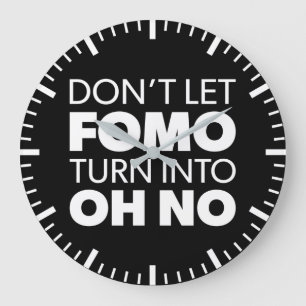 Don't Let FOMO Turn Into OH NO - Funny Trading Large Clock