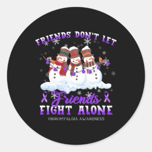 Don't Let Friends Fight Alone Fibromyalgia Awarene Classic Round Sticker
