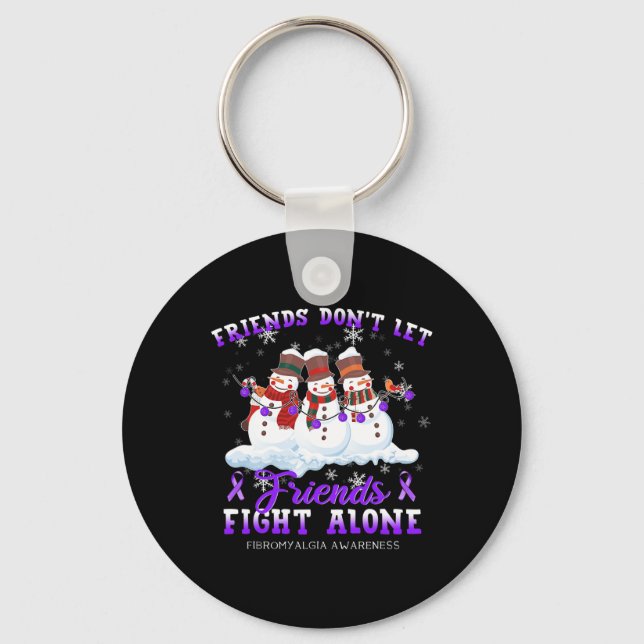Don't Let Friends Fight Alone Fibromyalgia Awarene Key Ring (Front)