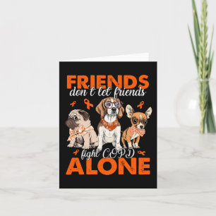 Don't Let Friends Fight CRPS Alone Cute Dog Awaren Card