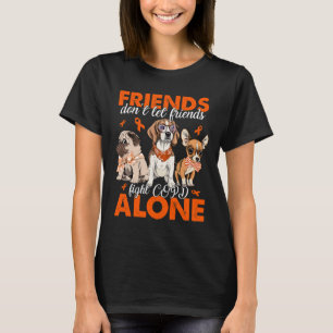 Don't Let Friends Fight Crps Alone Cute Dog Awaren T-Shirt