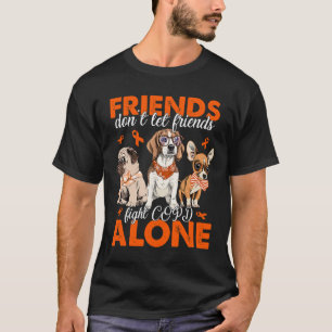 Don't Let Friends Fight Crps Alone Cute Dog Awaren T-Shirt