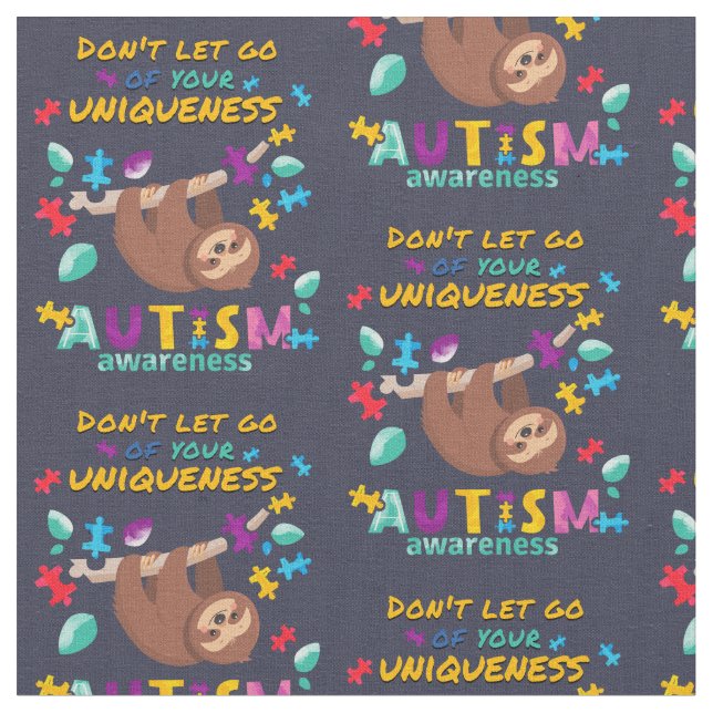 Don't Let Go of Your Uniqueness Autism Awareness Fabric (Close Up)
