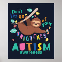 Don't Let Go of Your Uniqueness Autism Awareness