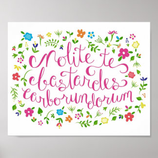 Dont Let the Bastards Grind You Down  Rainbow Flor Poster