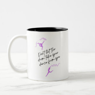 Don't let the doom take your dance coffee mug