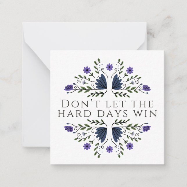 Don't Let the Hard Days Win  Card (Front)
