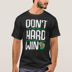 Don't Let The Hard Days Win Mental Health Awarenes T-Shirt