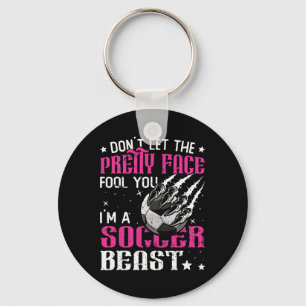 Don't Let The Pretty Face Fool You Women Girls Soc Key Ring