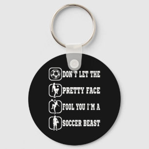 Don't Let The Pretty Face Fool You Women Girls Soc Key Ring