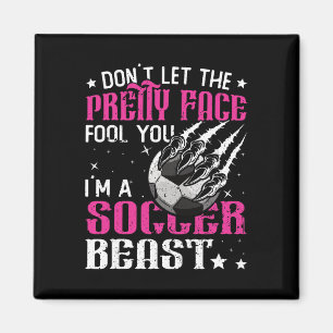 Don't Let The Pretty Face Fool You Women Girls Soc Magnet