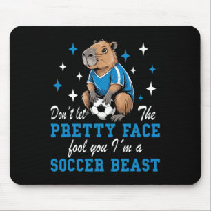 Don't Let The Pretty Face Fool You Women Girls Soc Mouse Pad