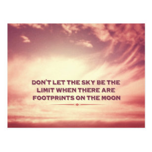 Don't let the sky be the limit… postcard