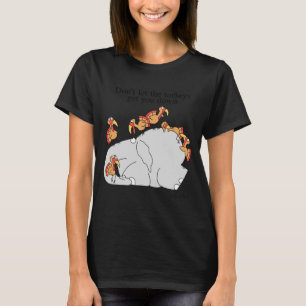 Dont Let The Turkeys Get You Down T-Shirt
