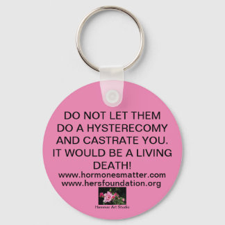 DON'T LET THEM STEAL YOUR UTERUS! KEYCHAIN