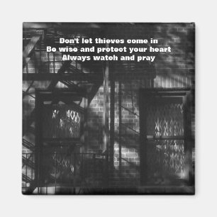 Don't let thieves come in Magnet