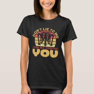 Dont Lie To Me Radiology X Ray T-Shirt