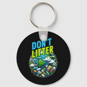 Don't Litter Anti Littering No Environment Trash A Key Ring