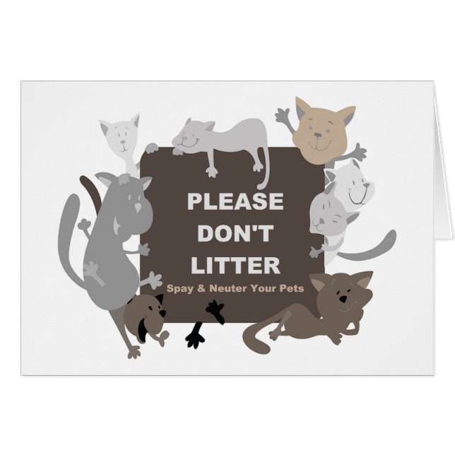 Don't Litter (Spay & Neuter) (Front Horizontal)