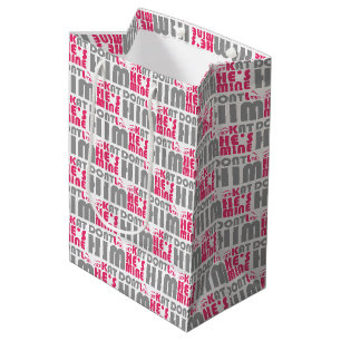 Don't look at him he's mine medium gift bag