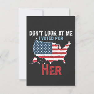 Don't look at me i voted for Her Kamala Hariis Thank You Card