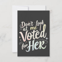 Don't Look at Me I Voted for Her Kamala Harris