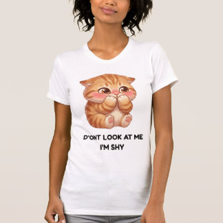 Don't Look At Me I'm Shy Cute Orange Kitten T-Shirt