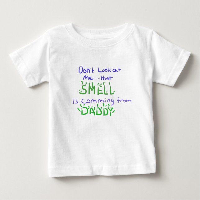 Don't Look At Methat smell shirt (Front)
