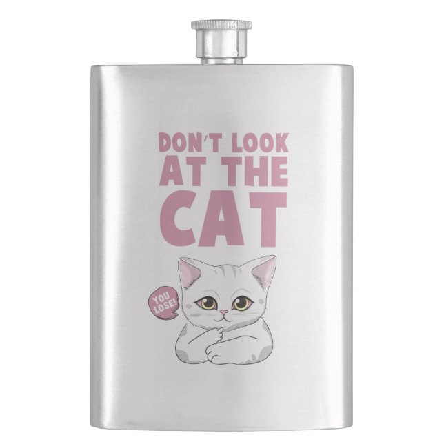 Don't Look At The Cat – Funny White Cat Hip Flask (Front)