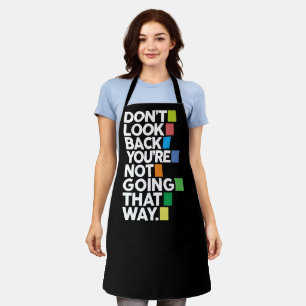 Don't look back apron