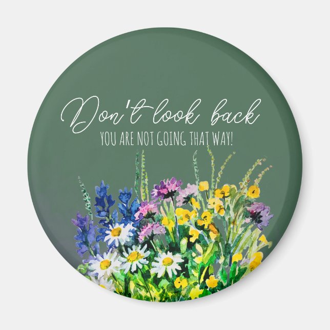 Dont look back  magnet (Front)