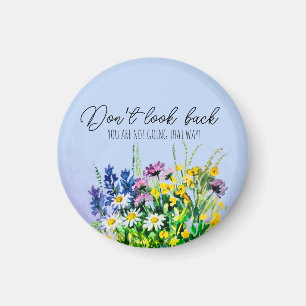 Dont look back magnet