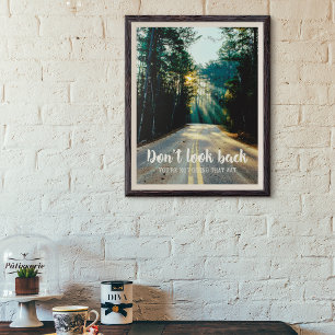Don't Look Back Motivational Inspirational Quote Poster