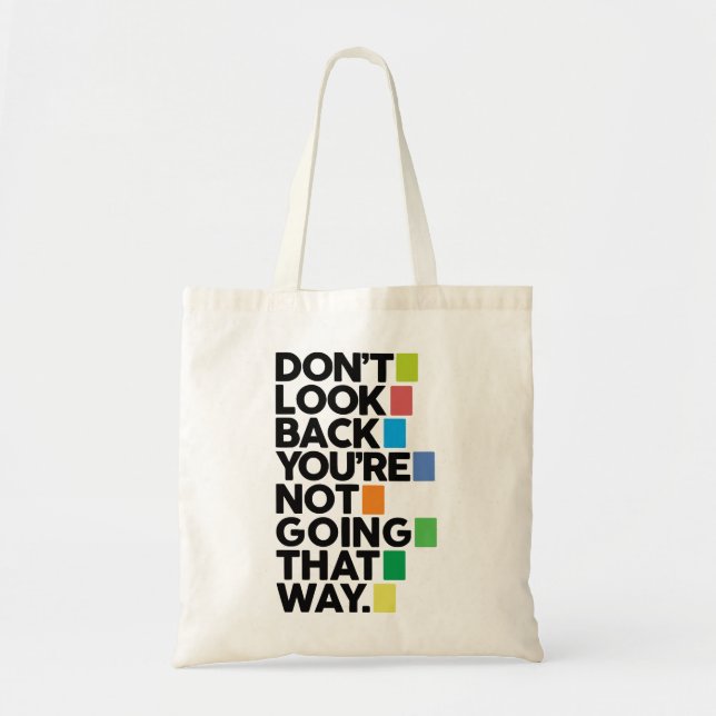 Don't look back tote bag (Front)